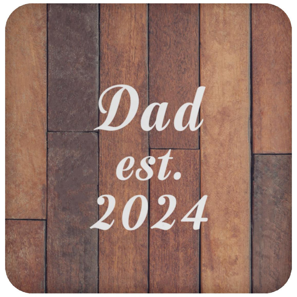 Dad Established Est. 2024 - Drink Coaster E