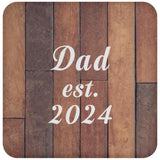 Dad Established Est. 2024 - Drink Coaster E