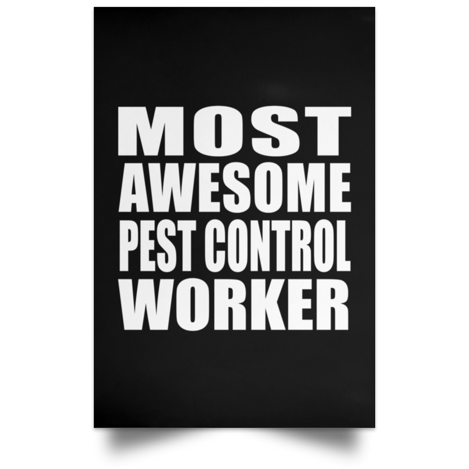 Most Awesome Pest Control Worker - Poster Portrait