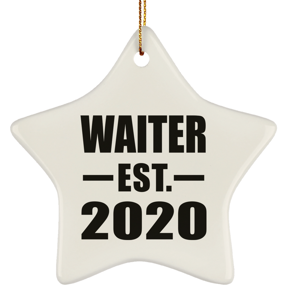 Waiter Established EST. 2020 - Star Ornament