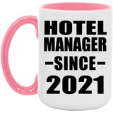 Hotel Manager Since 2021 - 15oz Accent Mug Pink