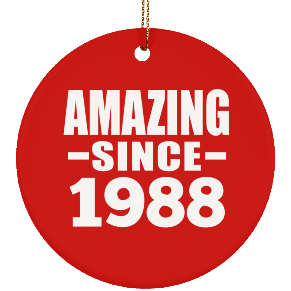 36th Birthday Amazing Since 1988 - Circle Ornament