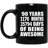 98th Birthday 98 Years 1176 Months 35794 Days Of Awesome - 11oz Coffee Mug Black