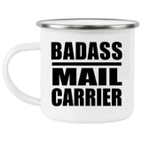 Badass Mail Carrier - 12oz Camping Mug
