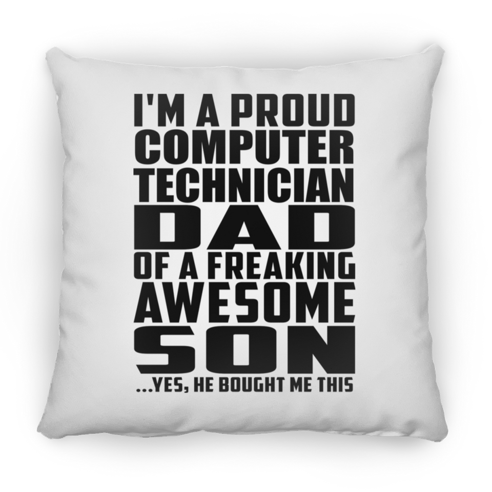 Proud Computer Technician Dad Of Awesome Son - Throw Pillow