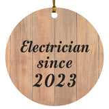 Electrician Since 2023 - Circle Ornament C