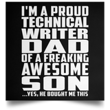Proud Technical Writer Dad Of Awesome Son - Poster Square