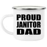 Proud Janitor Dad - 12oz Camping Mug