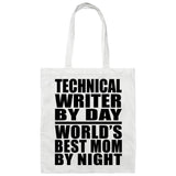 Technical Writer By Day World's Best Mom By Night - Tote Bag White