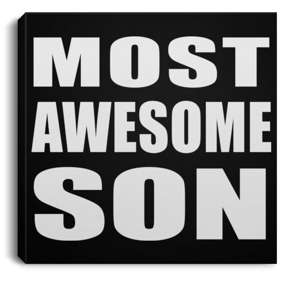 Most Awesome Son - Canvas Square