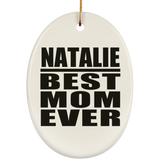Natalie Best Mom Ever - Oval Ornament