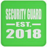 Security Guard Established EST. 2018 - Drink Coaster