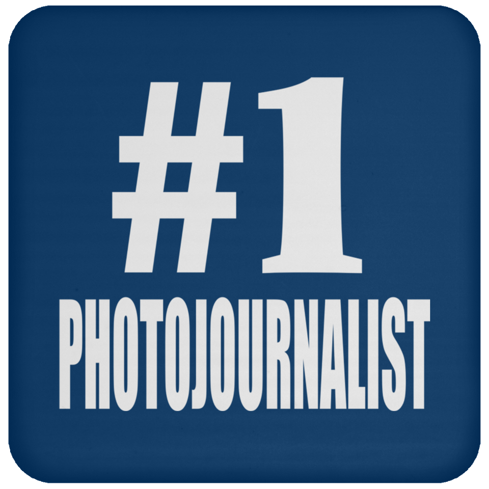 Number One #1 Photojournalist - Drink Coaster