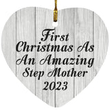 First Christmas As An Amazing Step Mother 2023 - Heart Ornament F
