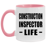 Construction Inspector Life - 11oz Accent Mug Pink