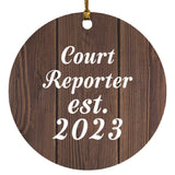 Court Reporter Established Est. 2023 - Circle Ornament D