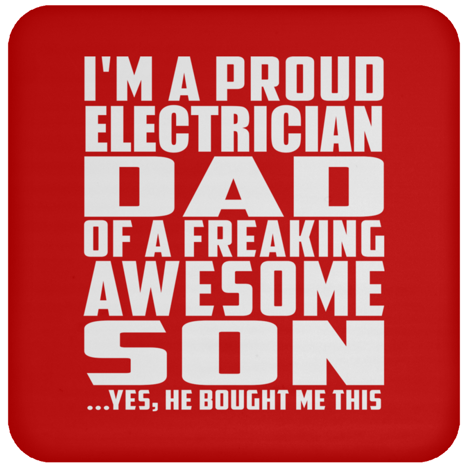 Proud Electrician Dad Of Awesome Son - Drink Coaster