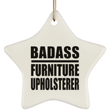 Badass Furniture Upholsterer - Star Ornament