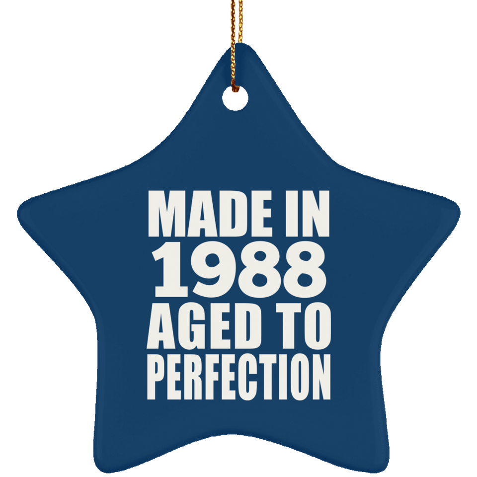 36th Birthday Made In 1988 Aged to Perfection - Star Ornament