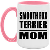 Smooth Fox Terrier Mom - 15oz Accent Mug Pink