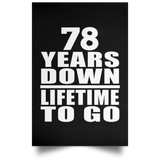 78th Anniversary 78 Years Down Lifetime To Go - Poster Portrait