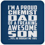 Proud Chemist Dad Of Awesome Son - Drink Coaster