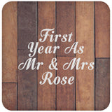 First Year As Mr & Mrs Rose - Drink Coaster E