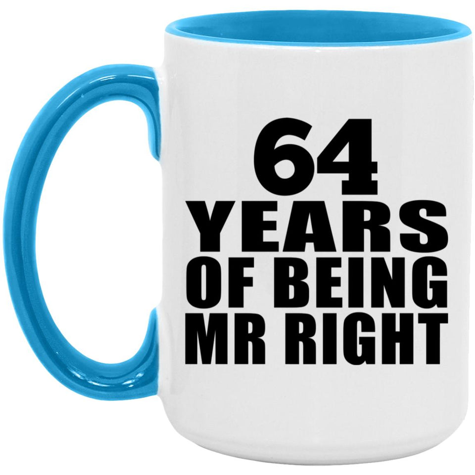 64th Anniversary 64 Years Of Being Mr Right - 15oz Accent Mug Blue