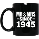79th Anniversary Mr & Mrs Since 1945 - 11 Oz Coffee Mug Black
