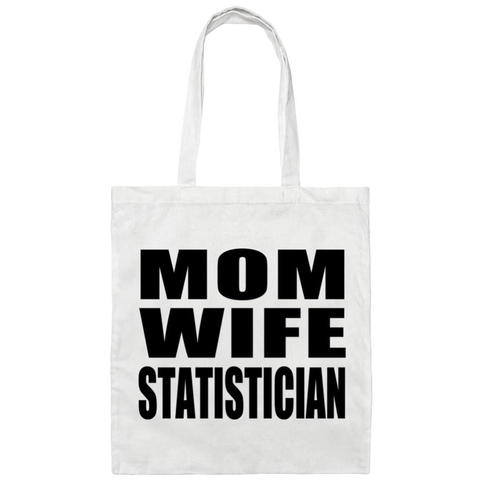 Mom Wife Statistician - Tote Bag White