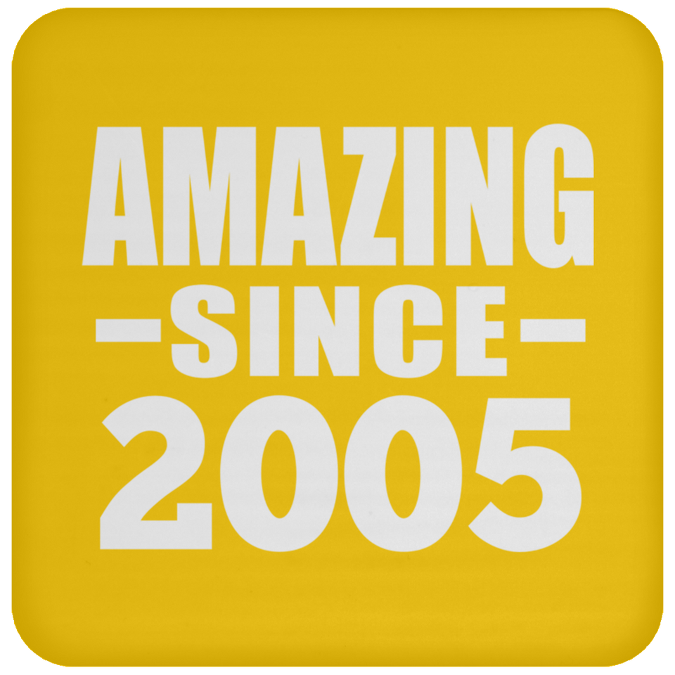 19th Birthday Amazing Since 2005 - Drink Coaster