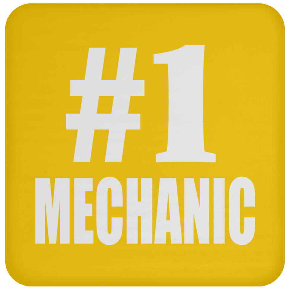 Number One #1 Mechanic - Drink Coaster