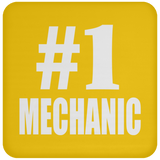 Number One #1 Mechanic - Drink Coaster