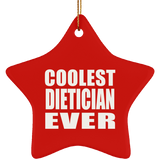 Coolest Dietician Ever - Star Ornament