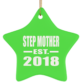 Step Mother Established EST. 2018 - Star Ornament