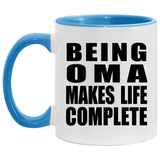 Being Oma Makes Life Complete - 11oz Accent Mug Blue