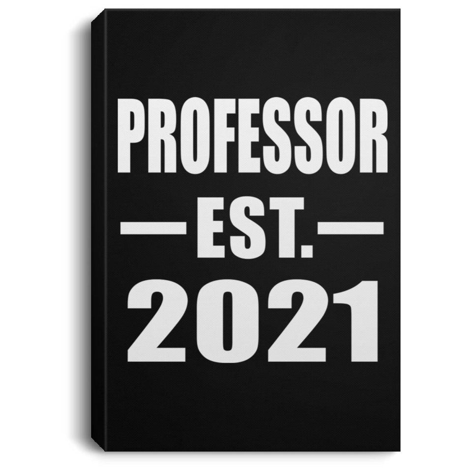 Professor Established EST. 2021 - Canvas Portrait