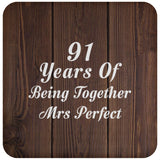 91st Anniversary 91 Years Of Being Mrs Perfect - Drink Coaster D