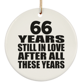 66th Anniversary 66 Years Still In Love After These Years - Circle Ornament