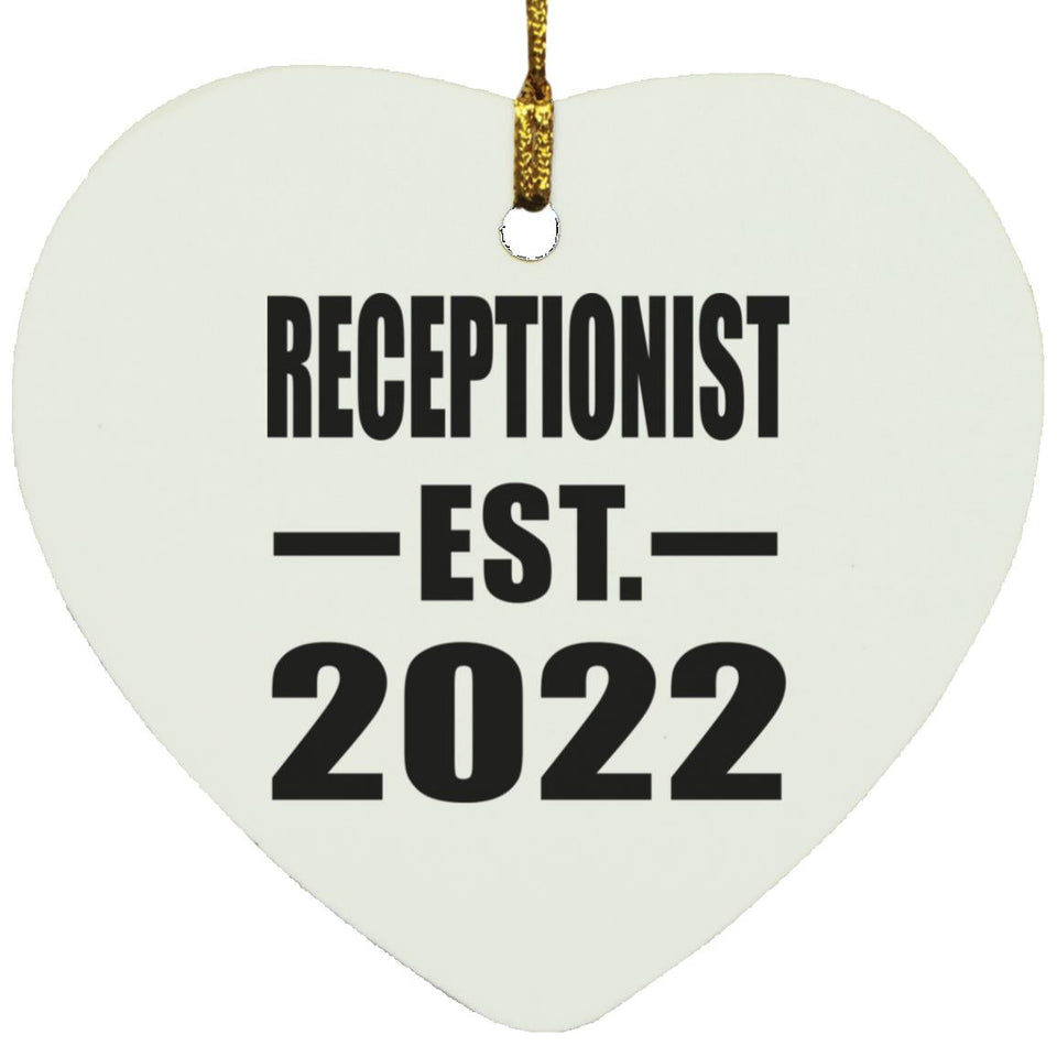 Receptionist Established EST. 2022 - Heart Ornament
