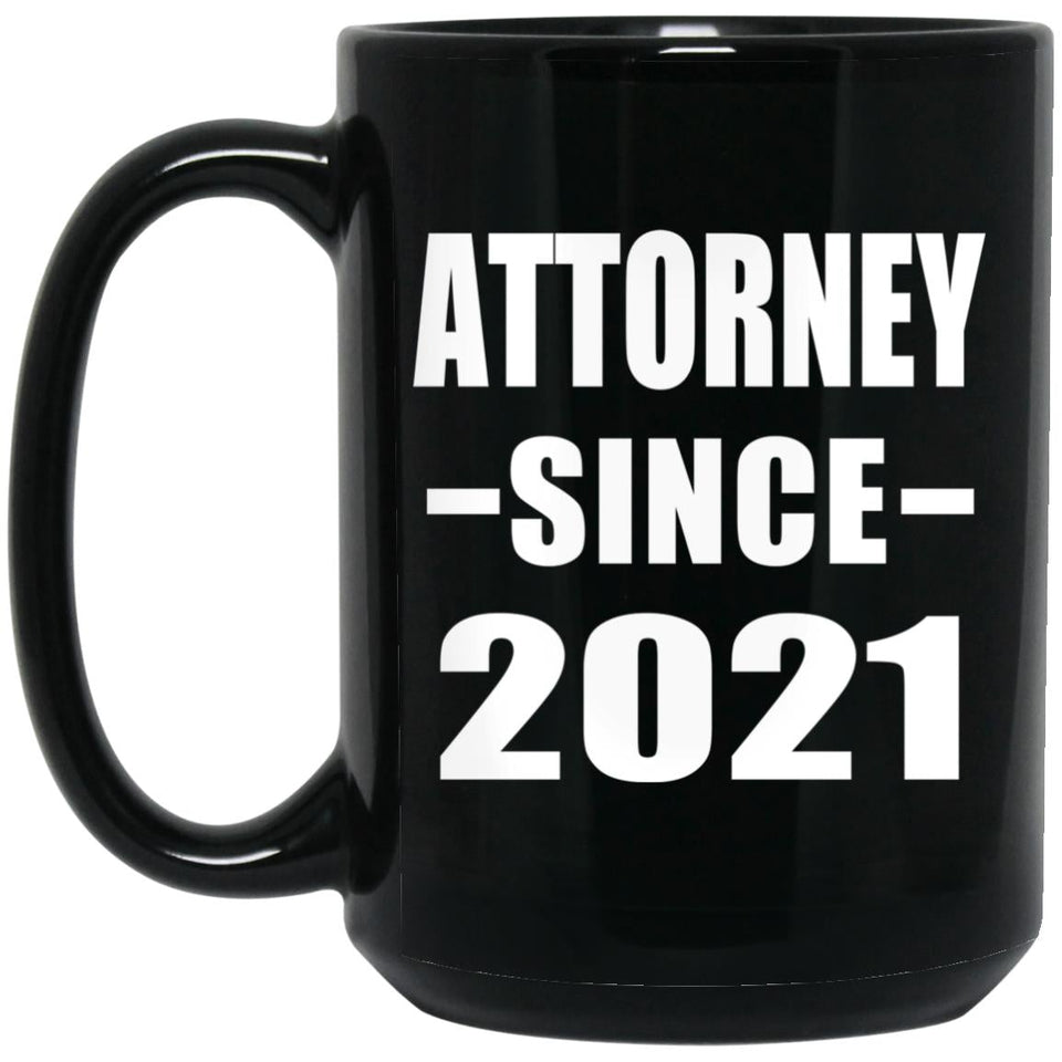 Attorney Since 2021 - 15oz Coffee Mug Black