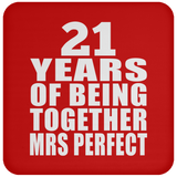 21st Anniversary 21 Years Of Being Mrs Perfect - Drink Coaster