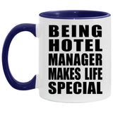 Being Hotel Manager Makes Life Special - 11oz Accent Mug Purple