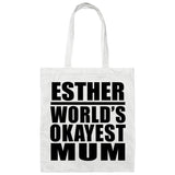 Esther World's Okayest Mum - Tote Bag White