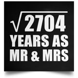 52nd Anniversary Square Root of 2704 Years As Mr & Mrs - Poster Square
