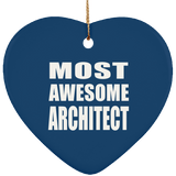 Most Awesome Architect - Heart Ornament