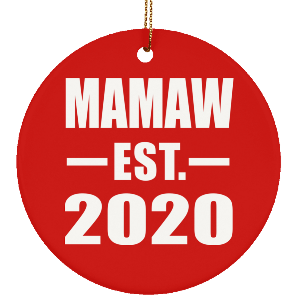 Mamaw Established EST. 2020 - Circle Ornament