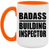 Badass Building Inspector - 15oz Accent Mug Orange