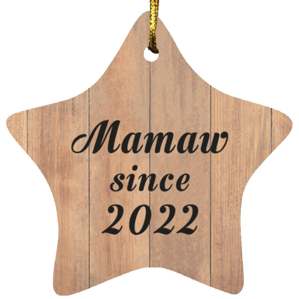 Mamaw Since 2022 - Star Ornament C