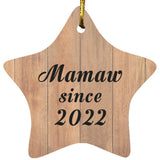 Mamaw Since 2022 - Star Ornament C